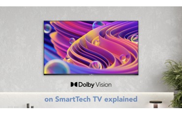 Dolby Vision on SmartTech TV explained